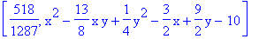 [518/1287, x^2-13/8*x*y+1/4*y^2-3/2*x+9/2*y-10]